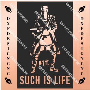 Such Is Life – Western Outlaw CNC Design | DXF, SVG, CDR, AI Files for Laser & Plasma Cutting