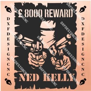 Ned Kelly £8000 Reward Vector Design | DXF, SVG, AI, CDR Files for CNC Cutting